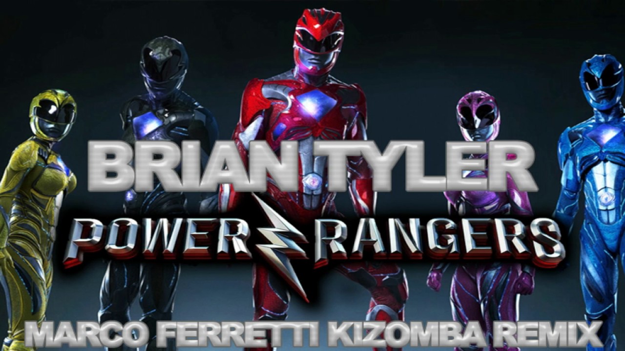 Brian Tyler - Power Rangers Theme (MF kizomba Rmx) - YouTube