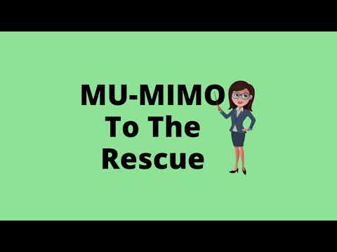 MU-MIMO To The Rescue. How MU-MIMO improves your Wi-Fi signal.