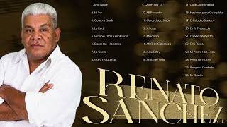 Musica Cristiana de Renato Sanchez||Playlist De Música Cristiana(Vol.1)