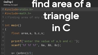 Find area of any triangle || C programming 