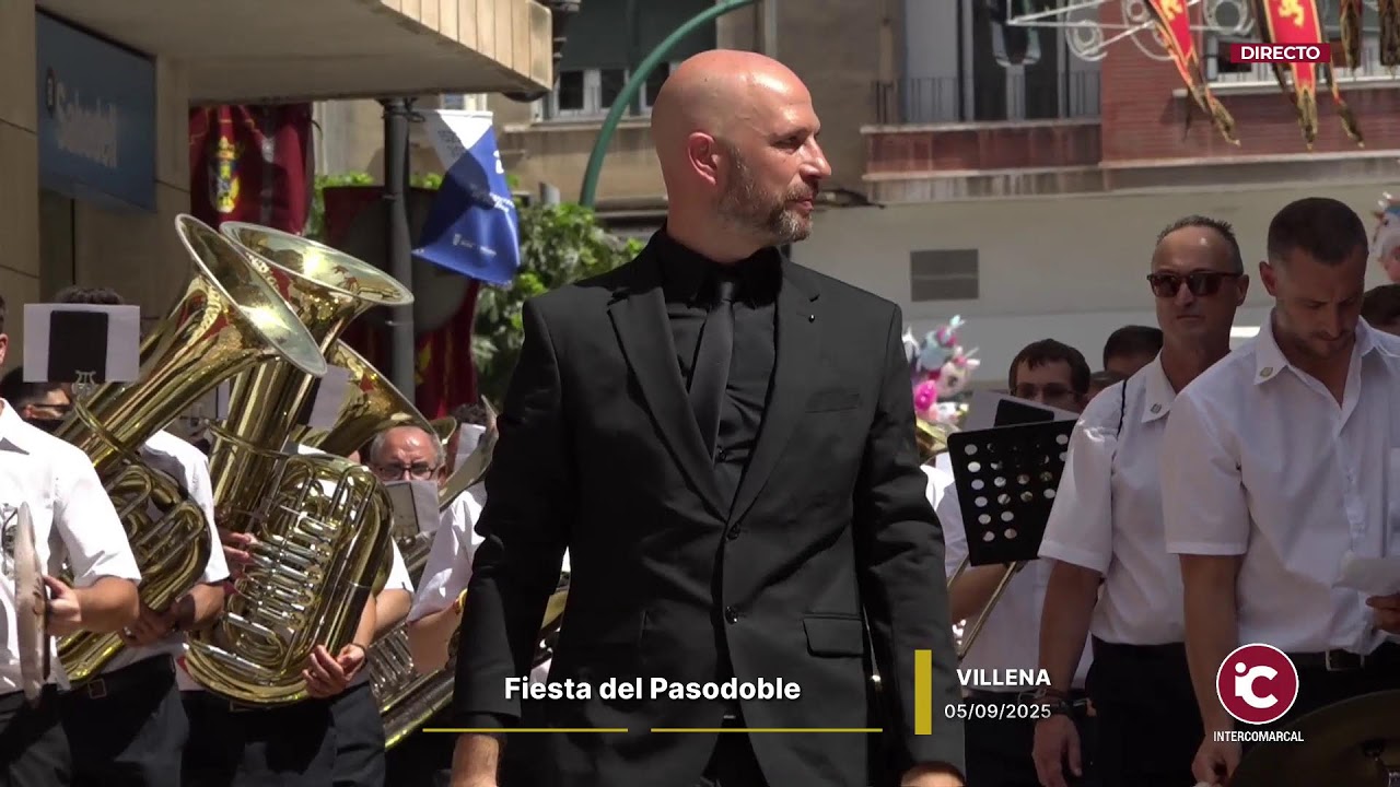 DIRECTO #VILLENA: Fiesta del Pasodoble 2025