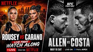 Netflix MVP Rousey vs Carano &amp; UFC 117 Allen vs Costa Live Fight Watch Along