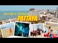 3 days Pattaya Tour Plan | Pattaya Walking Street | Exploring Street Food & Must Visit Places|