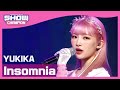 [Show Champion] 유키카 - 인섬니아 (YUKIKA - Insomnia) l EP.389
