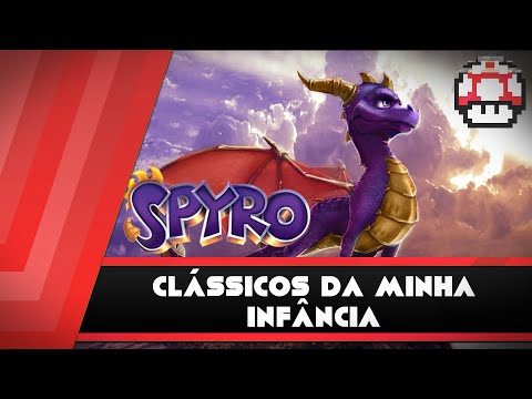 CLÁSSICOS DA MINHA INFÂNCIA | SPYRO THE DRAGON