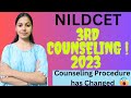 Nildcet 3rd counseling  last chance to get seat in government college  poornima sharma svnirtar
