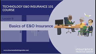 Technology E&O Insurance 101 Course: The Basics of E&O Insurance