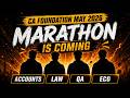 Marathon Is Coming 🚨 CA Foundation May 2026 | Full Syllabus Revision Plan 🔥