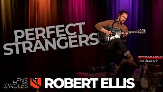 Perfect Strangers | Robert Ellis