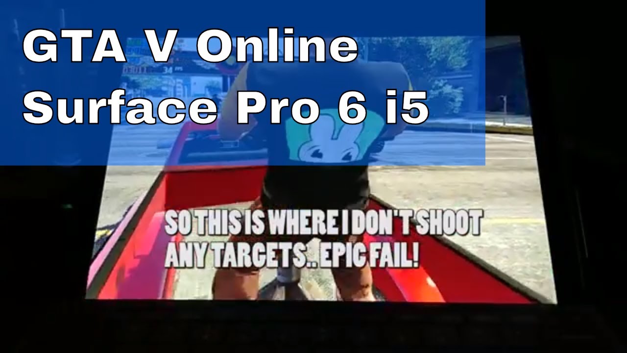 GTA V Online On The Surface Pro 6 I5 YouTube 