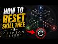 How To Reset Skill Tree In Crimson Desert!