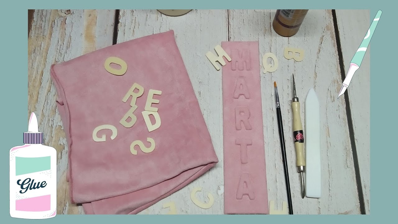 TUTORIAL: Como repujar con antelina y letras de madera 
