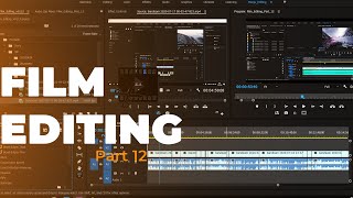 Film Editing tutorial for beginners  Part 12