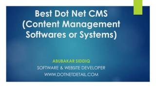 Famous Best Dot Net CMS (Content Management Softwares or systems) Wealth