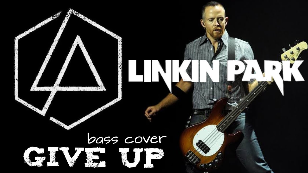 Linkin Park Given Up Bass Tabs