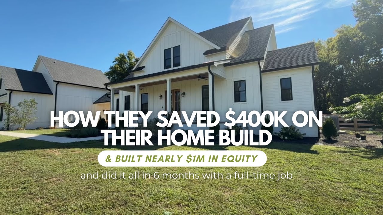 How this couple saved $400,000 on their home build