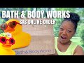 Bath & Body Works SAS Haul  | Online Order