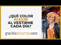 Los colores que deberas usar cada da de la semana