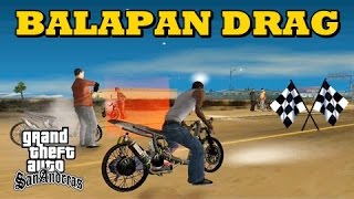 Kisah Balapan Liar Motor Drag - GTA San Andreas Dyom