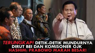 Download Lagu TERUNGKAP! DETIK-DETIK MUNDURNYA DIRUT BEI DAN KOMISONER  OJK. HASHIM: PRABOWO MARAH BESAR! MP3