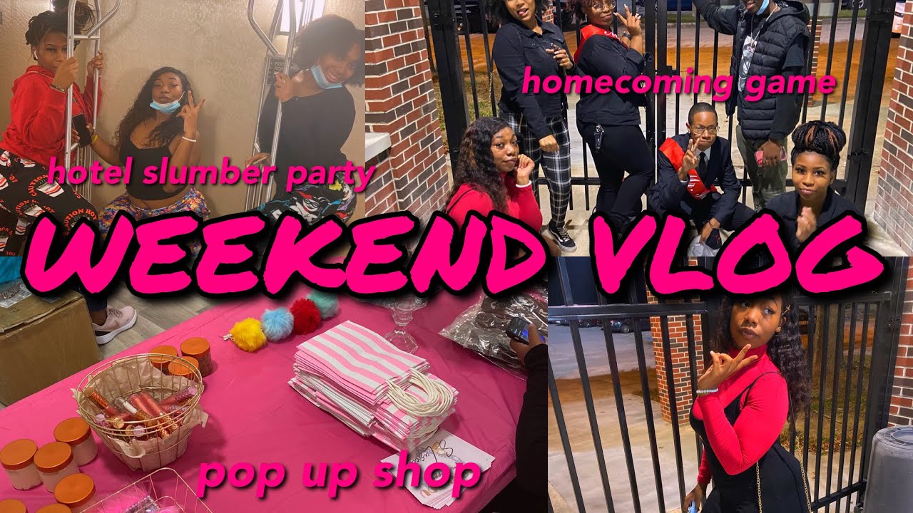 WEEKEND VLOG (popup shop, homecoming game, and slumber party) | chiiix3