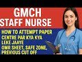 GMCH Staff Nurse Exam 2025 | Kya Le Jaana Hai? Paper Attempt Strategy Important Guidelines,OMR Sheet