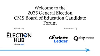 2025 CMS Board of Education Candidate Forum