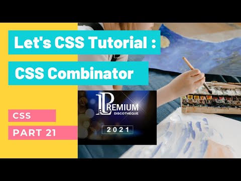 CSS Combinator property | How can USE Combinator? | CSS Bangla tutorial | ( Step by Step ) | Part-21