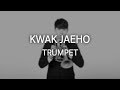 곽재호 Kwak Jaeho Trumpet