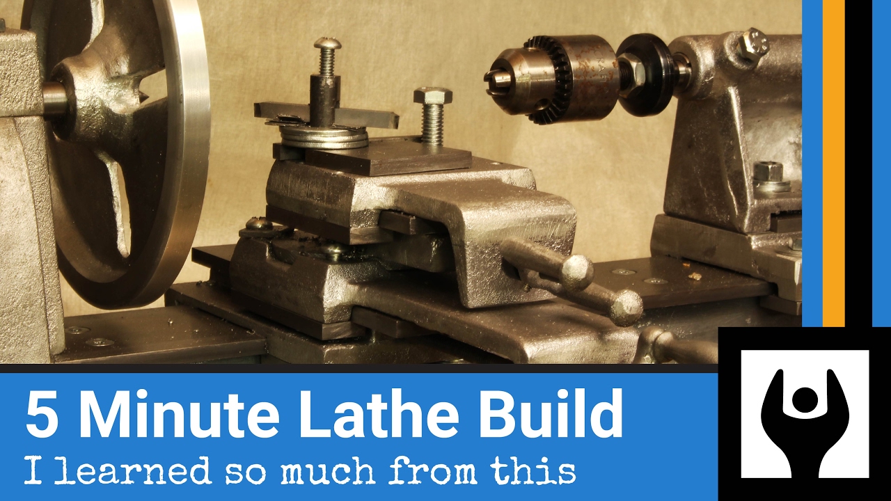 5 Minute Lathe Build 