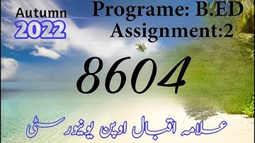 8604 solved Assignment no 2 2023 | 8604 mashq no 2 Autumn 2022 | Aiou bed Assignment solution 8604||