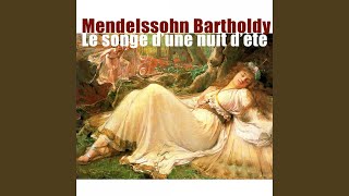 Le songe d'une nuit d'été, Op. 61: No. 6, Nocturne