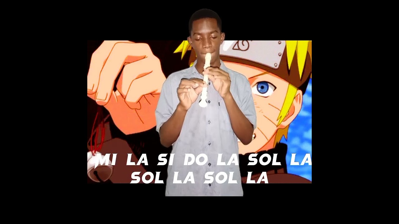 comment jouer Naruto à la flûte YouTube