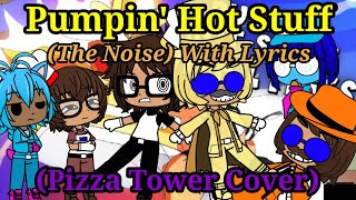 The Ethans React To:Pumpin' Hot Stuff (The Noise) With Lyrics By MaimyMayo (Gacha Club)