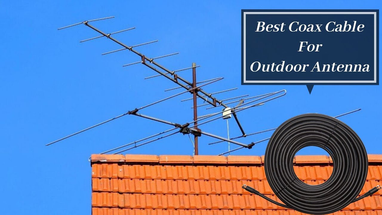 Best Coax Cable For Outdoor Antenna - Top 5 Product Of 2021 - YouTube