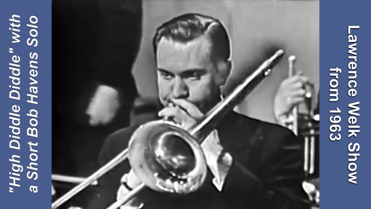 Bob Havens, Trombone "High Diddle Diddle" from a 1963 Lawrence Welk