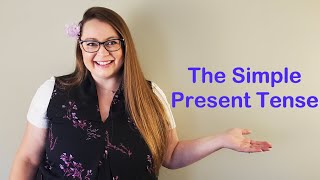 The Simple Present Tense