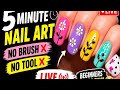5 Minute NO BRUSH NO TOOL Nail Art LIVE 😱 Beginners Can’t Stop Watching! 🔥