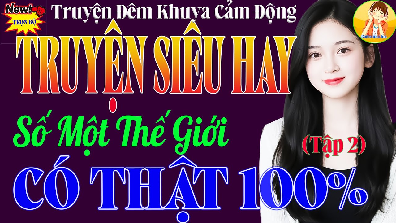 Nghe 1000 Lần Vẫn Thấy Đau – Câu Chuyện Đời Thật Khiến Tim Nhói Lên | Phần 2