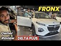 2026 Maruti New FRONX DELTA Plus Features Onroad Price Owner Review
