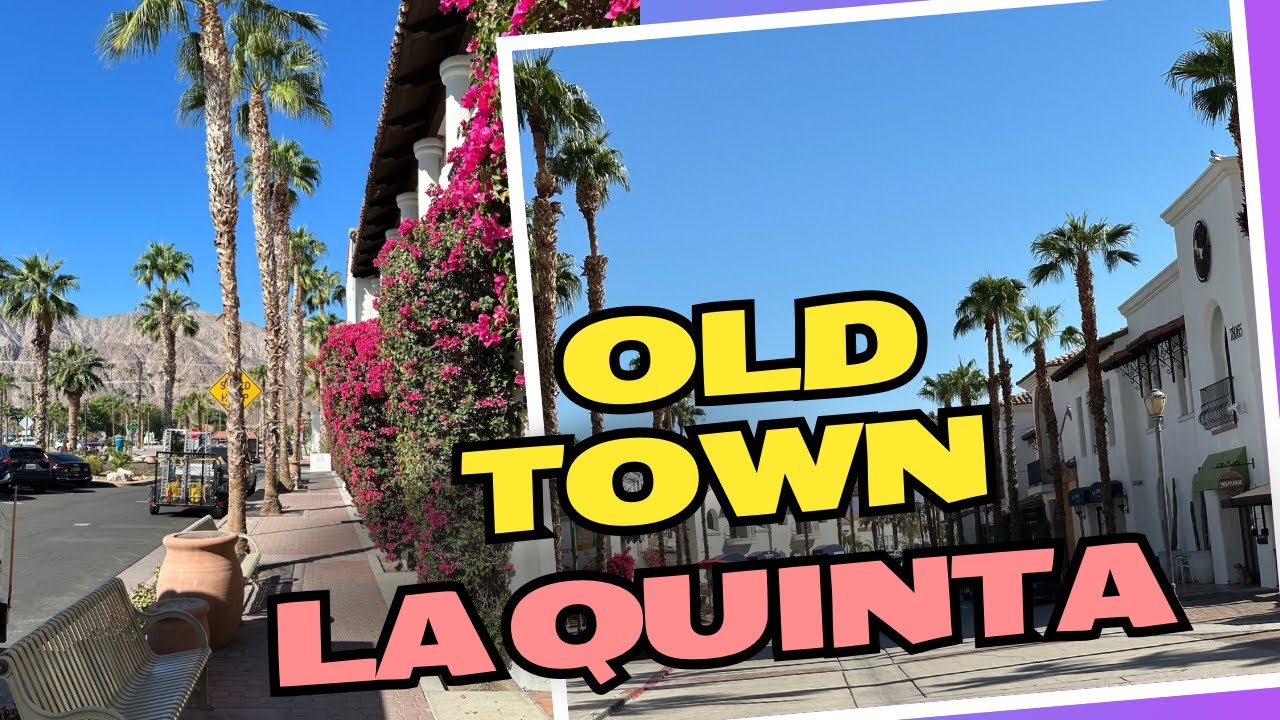 Experience the charm and character of Old Town La Quinta