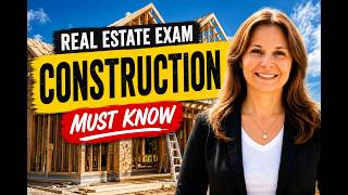 Real Estate Exam Prep: Construction Explained