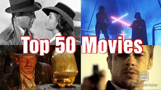 My Top 50 Favorite Movies Of All Time (Special 200th Video)