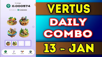 Vertus Daily Combo 13 january 2025 | Vertus Daily Combo Today | AGP | #vertus