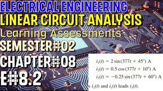 Linear Circuit Analysis | Chapter#08 | E#8.2 | Basic Engineering Circuit Analysis