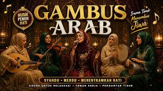 Full Album Lagu Arab Syahdu & Menenangkan Hati 2025 | Talla ar-Rabī‘u (طَلَّ الرَّبِيعُ)