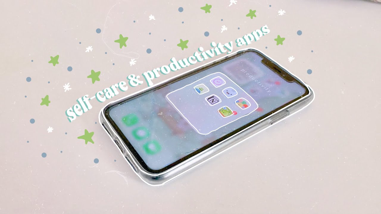 self-care and productivity apps — 🪴