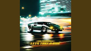 Let's Take a Ride