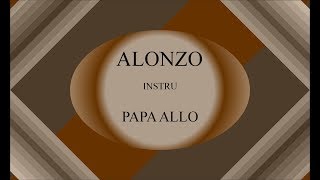 Vignette de la vidéo "Alonzo - Papa Allo (Instru) [ Prod. By Enjel ]"