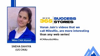 Day 87 | 365 days, 365 success stories #Season2 | Sneha Dahiya - CMA Alumna